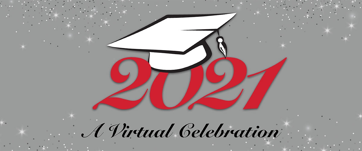 2021 - A Virtual Celebration